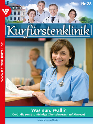 cover image of Kurfürstenklinik 28 – Arztroman